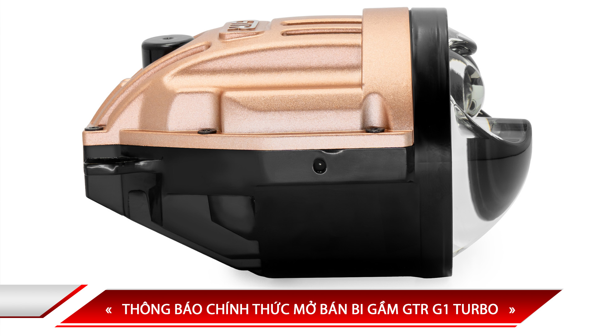 THÔNG BÁO CHÍNH THỨC MỞ BÁN BI GẦM GTR G1 TURBO